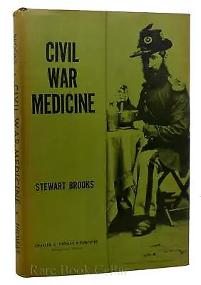 Stewart Brooks CIVIL WAR MEDICINE  1st Edition • $110.95