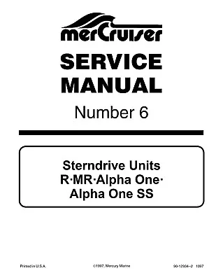 Mercruiser Mercury Service Manual #6 Sterndrive Units R MR Alpha One And SS • $56.35