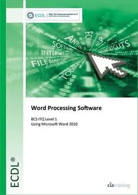 ECDL Word Processing Software Using... CiA Training Lt • £5.22