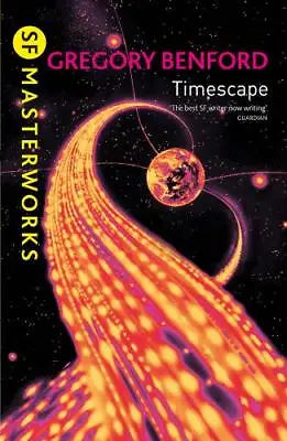 £5.50 • Buy Timescape (S.F. Masterworks), Greg Benford, New, Book