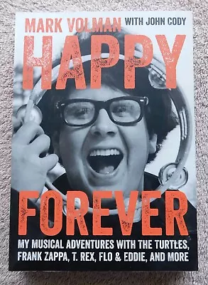 $49.95 • Buy Mark Volman SIGNED  Happy Forever  New W/Coa The Turtles Frank Zappa Flo & Eddie