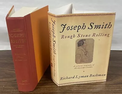 Signed Copy Of  Joseph Smith Rough Stone Rolling  By Richard Bushman-(Mormon) • $12