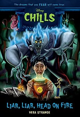 Liar Liar Head On Fire (Disney Chills: Book Five) (Disney Chills 5) By Stran • $4.49