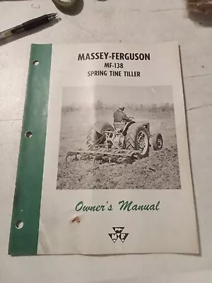 Vintage 1963 Massey Ferguson Mf 138 Spring Tine Tiller Owners Manual • $9.95