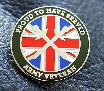 Army Veteran Military Pin Badge Proud To Have Served British Soldier Union Jack • £3.85