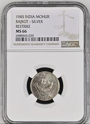 INDIA - Rajkot Silver Mohur 1945 X#1a Restrike NGC MS66 Gem BU Luster 020 I1 • $249