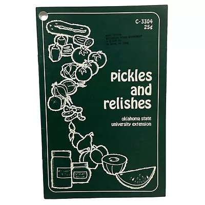 Pickles And Relishes Recipe Booklet Mary Frances Sowers Oklahoma State Univ • $15.96