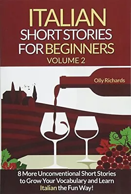 Italian Short Stories For Beginners ... Richards Olly • £6.99