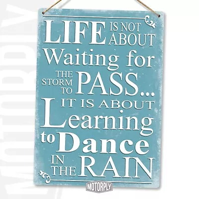 Metal Wall Sign - Dance In The Rain Blue - Inspire Saying Gift House Mother • £7.85