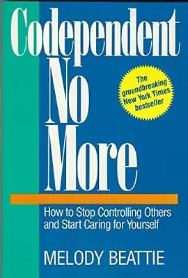 Codependent No More: How To Stop Controlling Others And Start Caring For You... • $3.99