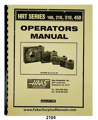 Haas HRT Series 160 210 310 450 Rotary Table Op & Part Manual #2104           • $35