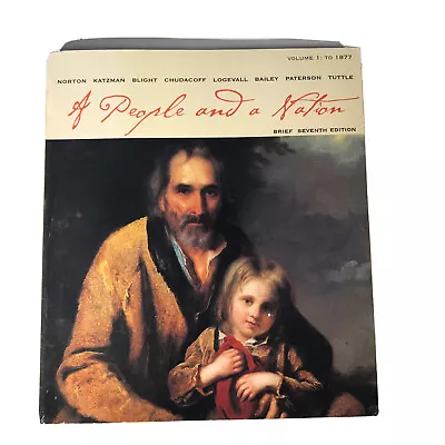 A People And A Nation - Volume 1: To 1877  Very Good Book • $48.50