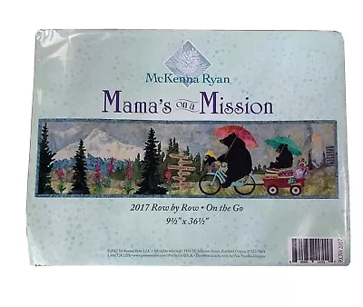 2017 McKenna Ryan Row By Row Mama's On A Mission Quilt Pattern Free Ship • $12