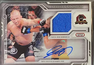 2014 Topps UFC Champions Georges St. Pierre Certified Auto Fighter Worn Relic • $99.99