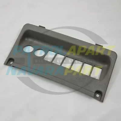 Kenay Kustom Dash Lower Switch Panel For Nissan Patrol GU Y61 Colour Code K (NP- • $119.95