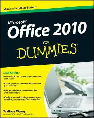 Office 2010 For Dummies  Wang Wallace • $4.30