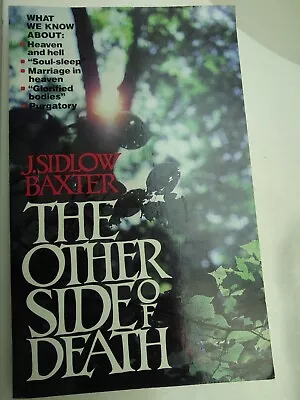 OTHER SIDE OF DEATH By Sidlow J. Baxter SOFTCOVER  • $14.50