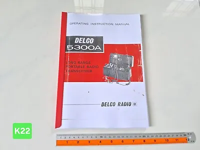 Delco 5300a (radio Transceiver)  Operating Instruction Manual (copy) • $49