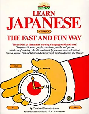 Learn Japanese The Fast And Fun Way Paperback N. Akiyama C. Aki • $5.89