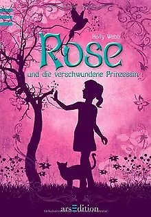 Rose Und Die Verschwundene Prinzessin By Holly Webb | Book | Condition Very Good • £6.29