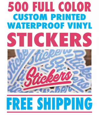 500 Custom Full Color Adhesive Vinyl Stickers Decals Labels - FREE SHIPPING • $568.40