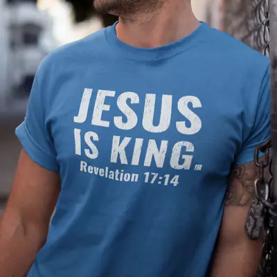 Jesus Is King Revelation 17:14 Bible Scripture Quote Christian Saint Men T Shirt • $16.99