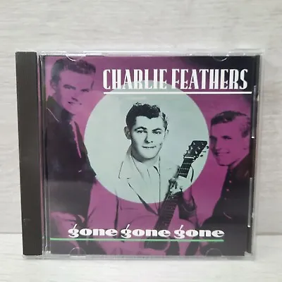 Charlie Feathers - Gone Gone Gone - CD - 1991 Charly Record - VGC  • £9.75