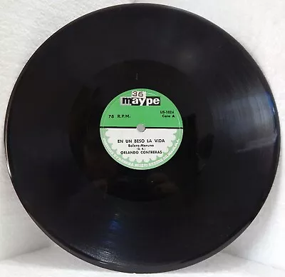 ORLANDO CONTRERAS Maype US-1024 En Un Beso La Vida Bolero LATIN 78 RPM LISTEN • $24.99