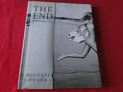 Vintage Erotic Hardcover Photography Book The End Montauk NY Michael Dweck  HC1 • $125