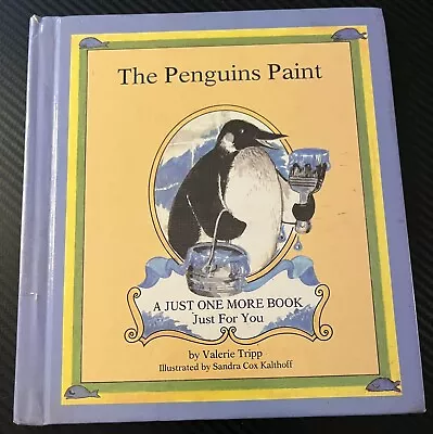 Vintage 1987 The Penguins Paint A Just One More Book Just For You Valerie Tripp • $22