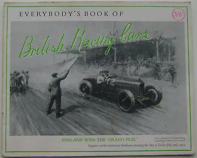 Everybody's Book Of British Racing Cars Bentley Alvis ERA Alta Austin MG Napier • £45