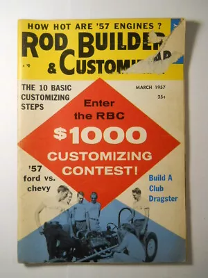 MAR 1957 Rod Builder & Customizer Magazine Ford Chevy 10 Basic Steps Dragster #2 • $10.95