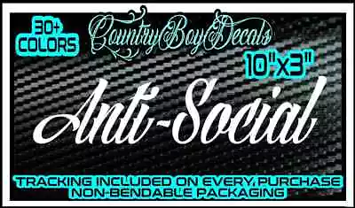 $5.99 • Buy Anti-Social VINYL DECAL Sticker Turbo Boost Car JDM Diesel Truck Anti Social Mud