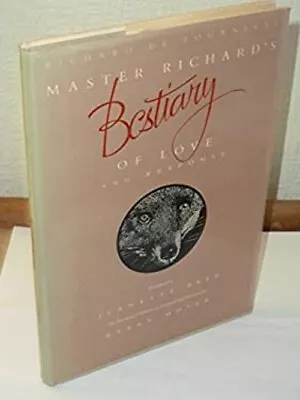 Master Richard's  Bestiary Of Love  And  Response  Richard De Fou • $10.54