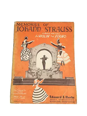 Memories Of Johann Strauss Famous Waltzes Sheet Music Book VioliN & Piano VTG • $6.74