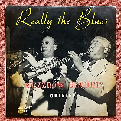 Mezzrow-Bechet Quintet Really The Blues 12  Vinyl LP 1956 Vogue Records • $6.21