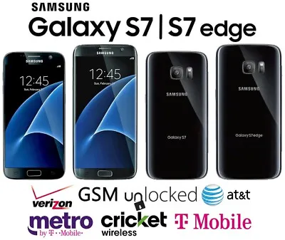 Samsung Galaxy S7 | S7 Edge 32GB - Unlocked Verizon AT&T T-Mobile Metro Cricket  • $69.85