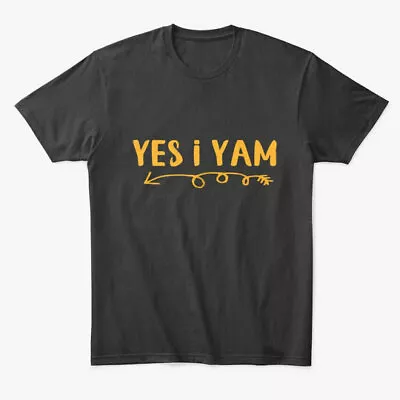 Matching Couple Yes I Yam T-Shirt Made In The USA Size S To 5XL • $22.57