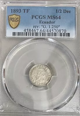 Ecuador  1/2  Decimo 1893  Km # 55.1  Pcgs Ms 64. • $176