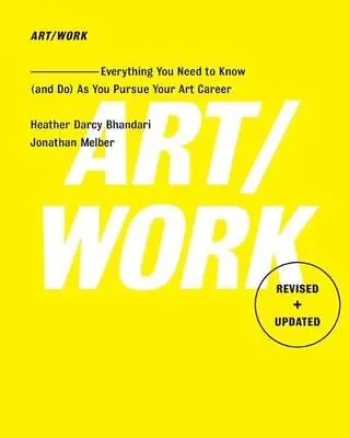£14.49 • Buy Art/work - Revised & Updated: Everything You Need To Know (and Do) As You Pursue