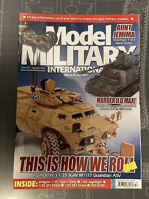 Model Military International Magazine Issue 57 January 2011 • $7.50