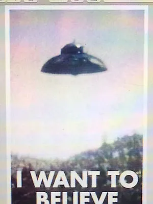 I Want To Believe 24x36 Poster Space Ailiens Wall Art Wall Decor Cool Spaceship! • $13.99