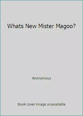 Whats New Mister Magoo? By Pictures Inc. • $4.33