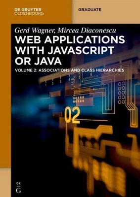 £43.66 • Buy Web Applications With Javascript Or Java: Volume 2: Associations And Class