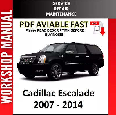 Cadillac Escalade 2010 2011 2012 2013 2014 Service Repair Workshop Manual • $8.99