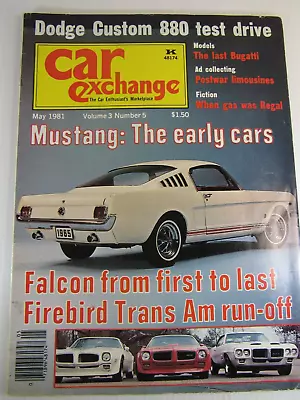 Car Exchange Magazine May 81  Mustang Early Yrs Falcon Dodge Custom 880 Indy • $6