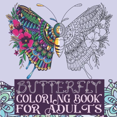 $15.11 • Buy Butterfly Coloring Book For Adults: Butterflies And Flowers | Stress Relieving D