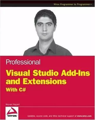 Professional Visual Studio Extensibility By Keyvan Nayyeri (2008 Trade Paperba… • $17