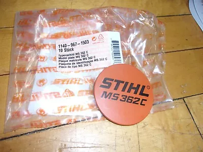 Stihl OEM MS362C Model Plate / MS 362C Name Badge 1140-967-1503 #GM-L3E2 • $9.35