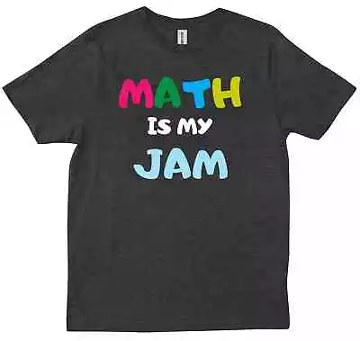 Funny Math Teacher Joke Men Women Fun Best Math Quotes Students Gift T-shirt • $24.99